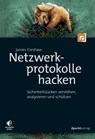 Netzwerkprotokolle hacken - James Forshaw - 9783864905698