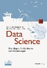 Data Science - HANEKE,  Uwe ; Trahasch, Stephan ; Zimmer, Michael ; Felden, Carsten - 9783864906107