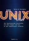 Die UNIX-Story - Brian W. Kernighan - 9783864907784