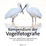 Kompendium der Vogelfotografie - Daan Schoonhoven - 9783864909245
