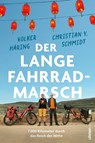 Der lange Fahrrad-Marsch - Volker Häring ; Christian Y. Schmidt - 9783864931376