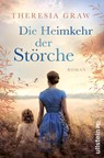 Die Heimkehr der Störche - Theresia Graw - 9783864931703