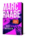 Der Morgen - Marc Raabe - 9783864932052