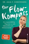 Der Flow-Kompass - Julia F. Christensen - 9783864932557
