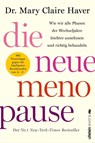 Die neue Menopause - Mary Claire Haver - 9783864933547