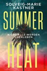 Summer Heat - Solveig-Marie Kastner - 9783864933738