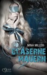 Die dunkle Loge: Gläserne Mauern - Mina Miller - 9783864953378