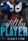 Filthy Player - Stacey Lynn - 9783864954061