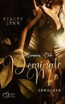 Dominate Me: Erwachen - Stacey Lynn - 9783864954986