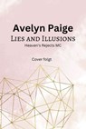 Heaven's Rejects MC Teil 4: Lies and Illusions - Avelyn Paige - 9783864957352