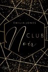 Club Noir (Gesamtausgabe) - Emilia Jones - 9783864958519
