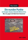 Die wunden Punkte von Google, Amazon, Deutsche Wohnen & Co. - Nina Scholz - 9783865057662