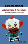 Apokalypse & Karneval - Markus Metz ; Georg Seeßlen - 9783865057693