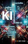 Chatbots, KI-Bildgeneratoren und Co. - Georg Seeßlen - 9783865057778