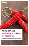 Nachfolge (ist nichts) für Feiglinge - Adrian Plass - 9783865066817
