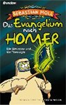 Moll, S: Evangelium nach Homer - MOLL,  Sebastian - 9783865067319