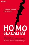 Homosexualität - Carsten "Storch" Schmelzer - 9783865067418