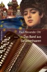 Das Band aus Elefantenhaaren - Paul Alexander Ott - 9783865204561