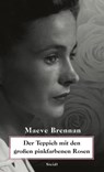 Der Teppich mit den großen pinkfarbenen Rosen - Maeve Brennan - 9783865214225