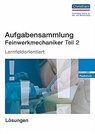 Aufgabensammlung Feinwerkmechaniker 2 -  - 9783865225511