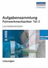 Aufgabensammlung Feinwerkmechaniker 2 -  - 9783865225511