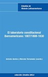 El laboratorio constitucional iberoamericano - Antonio Annino ; Marcela Ternavasio - 9783865279996