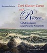Carl Gustav Carus auf Rügen - Herrmann Zschoche - 9783865301659