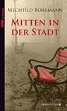 Mitten in der Stadt - Mechtild Borrmann - 9783865321282