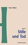 Stille und Tod - Hans Herbst - 9783865322944