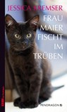 Frau Maier fischt im Trüben - Jessica Kremser - 9783865323408