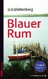 Blauer Rum - BLETTENBERG,  D. B. - 9783865325150