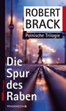 Die Spur des Raben - Robert Brack - 9783865325228