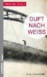 Duft nach Weiß - GREGG,  Stefanie - 9783865325525