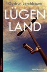 Lügenland - Gudrun Lerchbaum - 9783865325600