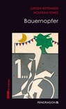 Bauernopfer - Jürgen Reitemeier ; Wolfram Tewes - 9783865326980