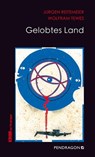 Gelobtes Land - Jürgen Reitemeier ; Wolfram Tewes - 9783865327017