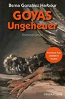 Goyas Ungeheuer - Berna González Harbour - 9783865327307