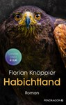 Habichtland - Florian Knöppler - 9783865327819