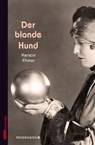 Der blonde Hund - Kerstin Ehmer - 9783865327895