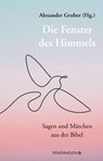 Die Fenster des Himmels - Alexander Gruber - 9783865327987