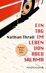 Ein Tag im Leben von Abed Salama - Nathan Thrall - 9783865328830