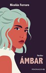Ámbar - Nicolás Ferraro - 9783865329011