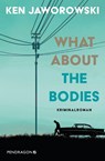 What about the bodies - Ken Jaworowski - 9783865329264