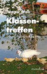 Klassentreffen - Ansgar Walk - 9783865329622