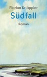 Südfall - Florian Knöppler - 9783865329721