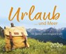 Urlaub ... und Meer 2026 -  - 9783865344052
