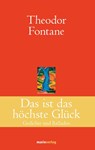 Das ist das höchste Glück - Theodor Fontane - 9783865393623