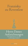 Herrn Dames Aufzeichnungen - Franziska zu Reventlow - 9783865393746