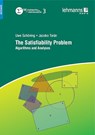 The Satisfiability Problem - Uwe Schöning ; Jacobo Torán - 9783865415271