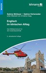 Englisch im klinischen Alltag - Sabine Müllauer ; Sabine Hohenester - 9783865418067